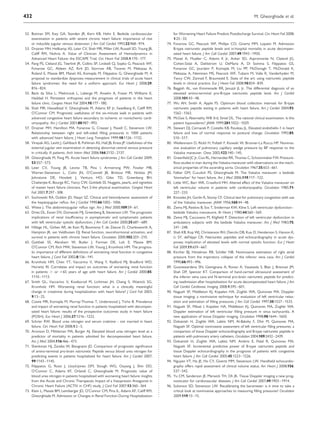 52. Butman SM, Ewy GA, Standen JR, Kern KB, Hahn E. Bedside cardiovascular
examination in patients with severe chronic heart failure: importance of rest
or inducible jugular venous distension. J Am Coll Cardiol 1993;22:968–974.
53. Drazner MH, Hellkamp AS, Leier CV, Shah MR, Miller LW, Russell SD, Young JB,
Califf RM, Nohria A. Value of Clinician Assessment of Hemodynamics in
Advanced Heart Failure: the ESCAPE Trial. Circ Heart Fail 2008;1:170–177.
54. Pang PS, Cleland JG, Teerlink JR, Collins SP, Lindsell CJ, Sopko G, Peacock WF,
Fonarow GC, Aldeen AZ, Kirk JD, Storrow AB, Tavares M, Mebazaa A,
Roland E, Massie BM, Maisel AS, Komajda M, Filippatos G, Gheorghiade M. A
proposal to standardize dyspnoea measurement in clinical trials of acute heart
failure syndromes: the need for a uniform approach. Eur Heart J 2008;29:
816–824.
55. Beck da Silva L, Mielniczuk L, Laberge M, Anselm A, Fraser M, Williams K,
Haddad H. Persistent orthopnea and the prognosis of patients in the heart
failure clinic. Congest Heart Fail 2004;10:177–180.
56. Shah MR, Hasselblad V, Gheorghiade M, Adams KF Jr, Swedberg K, Califf RM,
O’Connor CM. Prognostic usefulness of the six-minute walk in patients with
advanced congestive heart failure secondary to ischemic or nonischemic cardi-
omyopathy. Am J Cardiol 2001;88:987–993.
57. Drazner MH, Hamilton MA, Fonarow G, Creaser J, Flavell C, Stevenson LW.
Relationship between right and left-sided ﬁlling pressures in 1000 patients
with advanced heart failure. J Heart Lung Transplant 1999;18:1126–1132.
58. Vinayak AG, Levitt J, Gehlbach B, Pohlman AS, Hall JB, Kress JP. Usefulness of the
external jugular vein examination in detecting abnormal central venous pressure
in critically ill patients. Arch Intern Med 2006;166:2132–2137.
59. Gheorghiade M, Pang PS. Acute heart failure syndromes. J Am Coll Cardiol 2009;
53:557–573.
60. Leier CV, Young JB, Levine TB, Pina I, Armstrong PW, Fowler MB,
Warner-Stevenson L, Cohn JN, O’Connell JB, Bristow MR, Nicklas JM,
Johnstone DE, Howlett J, Ventura HO, Giles TD, Greenberg BH,
Chatterjee K, Bourge RC, Yancy CW, Gottleib SS. Nuggets, pearls, and vignettes
of master heart failure clinicians. Part 2-the physical examination. Congest Heart
Fail 2001;7:297–308.
61. Sochowski RA, Dubbin JD, Naqvi SZ. Clinical and hemodynamic assessment of
the hepatojugular reﬂux. Am J Cardiol 1990;66:1002–1006.
62. Wiese J. The abdominojugular reﬂux sign. Am J Med 2000;109:59–61.
63. Dries DL, Exner DV, Domanski MJ, Greenberg B, Stevenson LW. The prognostic
implications of renal insufﬁciency in asymptomatic and symptomatic patients
with left ventricular systolic dysfunction. J Am Coll Cardiol 2000;35:681–689.
64. Hillege HL, Girbes AR, de Kam PJ, Boomsma F, de Zeeuw D, Charlesworth A,
Hampton JR, van Veldhuisen DJ. Renal function, neurohormonal activation, and
survival in patients with chronic heart failure. Circulation 2000;102:203–210.
65. Gottlieb SS, Abraham W, Butler J, Forman DE, Loh E, Massie BM,
O’Connor CM, Rich MW, Stevenson LW, Young J, Krumholz HM. The prognos-
tic importance of different deﬁnitions of worsening renal function in congestive
heart failure. J Card Fail 2002;8:136–141.
66. Krumholz HM, Chen YT, Vaccarino V, Wang Y, Radford MJ, Bradford WD,
Horwitz RI. Correlates and impact on outcomes of worsening renal function
in patients . or ¼65 years of age with heart failure. Am J Cardiol 2000;85:
1110–1113.
67. Smith GL, Vaccarino V, Kosiborod M, Lichtman JH, Cheng S, Watnick SG,
Krumholz HM. Worsening renal function: what is a clinically meaningful
change in creatinine during hospitalization with heart failure? J Card Fail 2003;
9:13–25.
68. Cowie MR, Komajda M, Murray-Thomas T, Underwood J, Ticho B. Prevalence
and impact of worsening renal function in patients hospitalized with decompen-
sated heart failure: results of the prospective outcomes study in heart failure
(POSH). Eur Heart J 2006;27:1216–1222.
69. Schrier RW. Blood urea nitrogen and serum cratinine - not married in heart
failure. Circ Heart Fail 2008;1:2–5.
70. Aronson D, Mittleman MA, Burger AJ. Elevated blood urea nitrogen level as a
predictor of mortality in patients admitted for decompensated heart failure.
Am J Med 2004;116:466–473.
71. Shenkman HJ, Zareba W, Bisognano JD. Comparison of prognostic signiﬁcance
of amino-terminal pro-brain natriuretic Peptide versus blood urea nitrogen for
predicting events in patients hospitalized for heart failure. Am J Cardiol 2007;
99:1143–1145.
72. Filippatos G, Rossi J, Lloyd-Jones DM, Stough WG, Ouyang J, Shin DD,
O’Connor C, Adams KF, Orlandi C, Gheorghiade M. Prognostic value of
blood urea nitrogen in patients hospitalized with worsening heart failure: insights
from the Acute and Chronic Therapeutic Impact of a Vasopressin Antagonist in
Chronic Heart Failure (ACTIV in CHF) study. J Card Fail 2007;13:360–364.
73. Klein L, Massie BM, Leimberger JD, O’Connor CM, Pina IL, Adams KF, Califf RM,
Gheorghiade M. Admission or Changes in Renal Function During Hospitalization
for Worsening Heart Failure Predicts Postdischarge Survival. Circ Heart Fail 2008;
1:25–33.
74. Fonarow GC, Peacock WF, Phillips CO, Givertz MM, Lopatin M. Admission
B-type natriuretic peptide levels and in-hospital mortality in acute decompen-
sated heart failure. J Am Coll Cardiol 2007;49:1943–1950.
75. Maisel A, Mueller C, Adams K Jr, Anker SD, Aspromonte N, Cleland JG,
Cohen-Solal A, Dahlstrom U, DeMaria A, Di Somma S, Filippatos GS,
Fonarow GC, Jourdain P, Komajda M, Liu PP, McDonagh T, McDonald K,
Mebazaa A, Nieminen MS, Peacock WF, Tubaro M, Valle R, Vanderhyden M,
Yancy CW, Zannad F, Braunwald E. State of the art: using natriuretic peptide
levels in clinical practice. Eur J Heart Fail 2008;10:824–839.
76. Baggish AL, van Kimmenade RR, Januzzi JL Jr. The differential diagnosis of an
elevated amino-terminal pro-B-type natriuretic peptide level. Am J Cardiol
2008;101:43–48.
77. Wu AH, Smith A, Apple FS. Optimum blood collection intervals for B-type
natriuretic peptide testing in patients with heart failure. Am J Cardiol 2004;93:
1562–1563.
78. McGee S, Abernethy WB 3rd, Simel DL. The rational clinical examination. Is this
patient hypovolemic? JAMA 1999;281:1022–1029.
79. Stewart DJ, Cernacek P, Costello KB, Rouleau JL. Elevated endothelin-1 in heart
failure and loss of normal response to postural change. Circulation 1992;85:
510–517.
80. Weilenmann D, Rickli H, Follath F, Kiowski W, Brunner-La Rocca HP. Noninva-
sive evaluation of pulmonary capillary wedge pressure by BP response to the
Valsalva maneuver. Chest 2002;122:140–145.
81. Greenﬁeld JC Jr, Cox RL, Hernandez RR, Thomas C, Schoonmaker FW. Pressure-
ﬂow studies in man during the Valsalva maneuver with observations on the mech-
anical properties of the ascending aorta. Circulation 1967;35:653–661.
82. Felker GM, Cuculich PS, Gheorghiade M. The Valsalva maneuver: a bedside
‘biomarker’ for heart failure. Am J Med 2006;119:117–122.
83. Little WC, Barr WK, Crawford MH. Altered effect of the Valsalva maneuver on
left ventricular volume in patients with cardiomyopathy. Circulation 1985;71:
227–233.
84. Knowles JH, Gorlin R, Storey CF. Clinical test for pulmonary congestion with use
of the Valsalva maneuver. JAMA 1956;160:44–48.
85. Zema MJ, Restivo B, Sos T, Sniderman KW, Kline S. Left ventricular dysfunction–
bedside Valsalva manoeuvre. Br Heart J 1980;44:560–569.
86. Zema MJ, Caccavano M, Kligﬁeld P. Detection of left ventricular dysfunction in
ambulatory subjects with the bedside Valsalva maneuver. Am J Med 1983;75:
241–248.
87. Shah KB, Kop WJ, Christenson RH, Diercks DB, Kuo D, Henderson S, Hanson K,
Li SY, deFilippi CR. Natriuretic peptides and echocardiography in acute dys-
pnoea: implication of elevated levels with normal systolic function. Eur J Heart
Fail 2009;11:659–667.
88. Kircher BJ, Himelman RB, Schiller NB. Noninvasive estimation of right atrial
pressure from the inspiratory collapse of the inferior vena cava. Am J Cardiol
1990;66:493–496.
89. Goonewardena SN, Gemignana A, Ronan A, Vasaiwala S, Blair J, Brennan JM,
Shah DP, Spencer KT. Comparison of hand-carried ultrasound assessment of
the inferior vena cava and N-terminal pro-brain natriuretic peptide for predict-
ing readmission after hospitalization for acute decompensated heart failure. J Am
Coll Cardiol Cardiovasc Imaging 2008;1:595–601.
90. Nagueh SF, Middleton KJ, Kopelen HA, Zoghbi WA, Quinones MA. Doppler
tissue imaging: a noninvasive technique for evaluation of left ventricular relax-
ation and estimation of ﬁlling pressures. J Am Coll Cardiol 1997;30:1527–1533.
91. Nagueh SF, Mikati I, Kopelen HA, Middleton KJ, Quinones MA, Zoghbi WA.
Doppler estimation of left ventricular ﬁlling pressure in sinus tachycardia. A
new application of tissue Doppler imaging. Circulation 1998;98:1644–1650.
92. Dokainish H, Zoghbi WA, Lakkis NM, Al-Bakshy F, Dhir M, Quinones MA,
Nagueh SF. Optimal noninvasive assessment of left ventricular ﬁlling pressures: a
comparison of tissue Doppler echocardiography and B-type natriuretic peptide in
patients with pulmonary artery catheters. Circulation 2004;109:2432–2439.
93. Dokainish H, Zoghbi WA, Lakkis NM, Ambriz E, Patel R, Quinones MA,
Nagueh SF. Incremental predictive power of B-type natriuretic peptide and
tissue Doppler echocardiography in the prognosis of patients with congestive
heart failure. J Am Coll Cardiol 2005;45:1223–1226.
94. Nguyen VT, Ho JE, Ho CY, Givertz MM, Stevenson LW. Handheld echocardio-
graphy offers rapid assessment of clinical volume status. Am Heart J 2008;156:
537–542.
95. Yu CM, Sanderson JE, Marwick TH, Oh JK. Tissue Doppler imaging a new prog-
nosticator for cardiovascular diseases. J Am Coll Cardiol 2007;49:1903–1914.
96. Solomon SD, Stevenson LW. Recalibrating the barometer: is it time to take a
critical look at noninvasive approaches to measuring ﬁlling pressures? Circulation
2009;119:13–15.
M. Gheorghiade et al.432
 