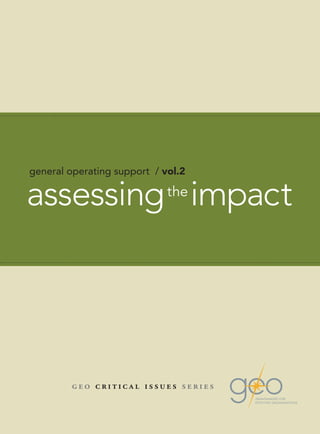 general operating support / vol.2


assessing the impact




         geo critical issues series
 