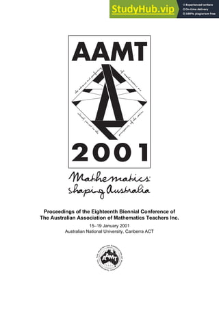 Proceedings of the Eighteenth Biennial Conference of
The Australian Association of Mathematics Teachers Inc.
15–19 January 2001
Australian National University, Canberra ACT
 