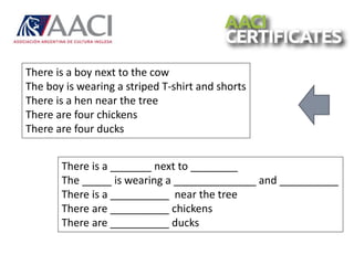 There is a boy next to the cow
The boy is wearing a striped T-shirt and shorts
There is a hen near the tree
There are four chickens
There are four ducks
There is a _______ next to ________
The _____ is wearing a ______________ and __________
There is a __________ near the tree
There are __________ chickens
There are __________ ducks
 