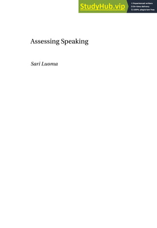 Assessing Speaking
Sari Luoma
 