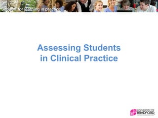 Assessing Students
in Clinical Practice

 