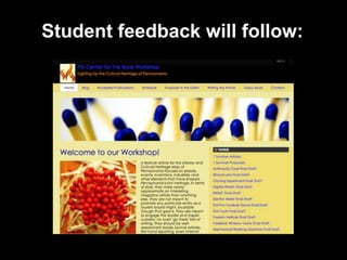 Student feedback will follow:
 