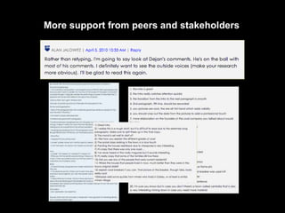 More support from peers and stakeholders
 