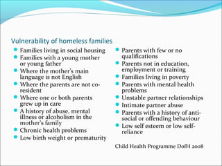 Assessing the health needs of homeless families | PPT