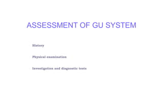 ASSESSMENT OF GU SYSTEM



 