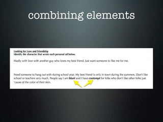 combining elements
 