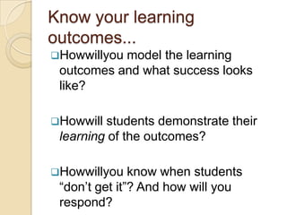 What do you want your students to know & be able to do?Clear expectations