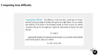 Computing item difficulty
33
 