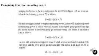 Computing item discriminating power
35
 