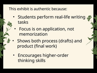 Exhibit of Students' Written Works: Authentic Assessment Tools and ...