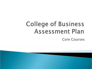 Core Courses 