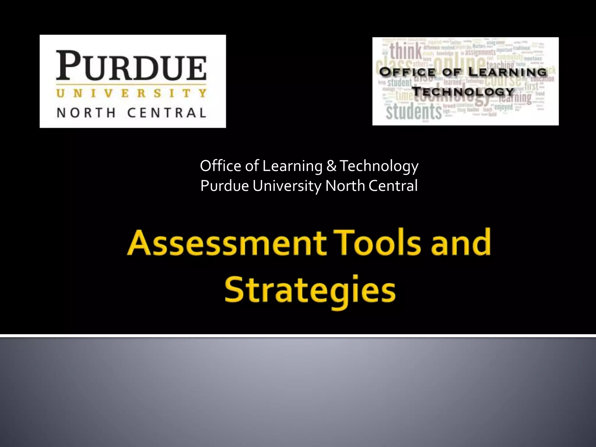 Assessment Tools and Strategies PPTX