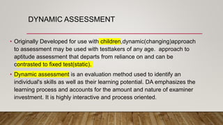 Dynamic Assessment In Education ASSESSMENT-FOR-EDUCATION-report.pptx