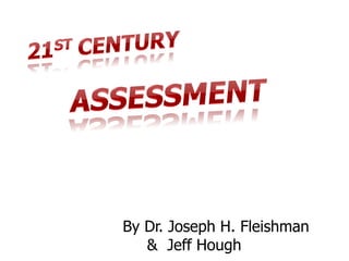By Dr. Joseph H. Fleishman
   & Jeff Hough
 