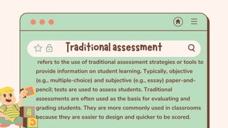 Traditional Assessment Tools Examples ASSESSMENT-LEARNING-2-TOPIC-1.hhhjuupptx | PPTX