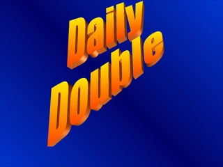 Daily Double 