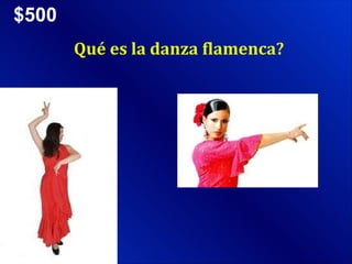 $500 Qué es la danza flamenca? 