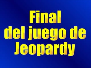 Final del juego de Jeopardy 