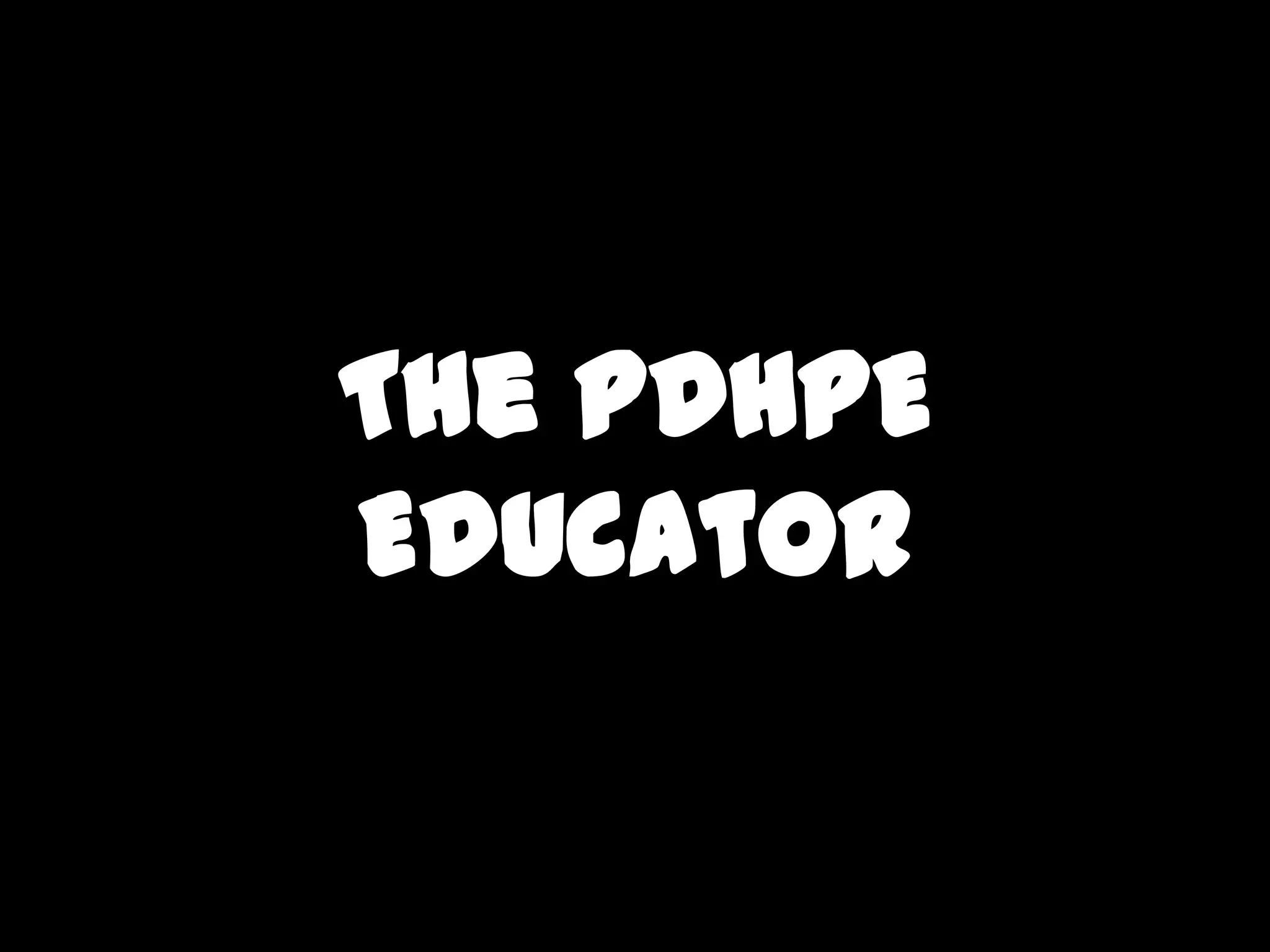 The PDHPE
Educator
 