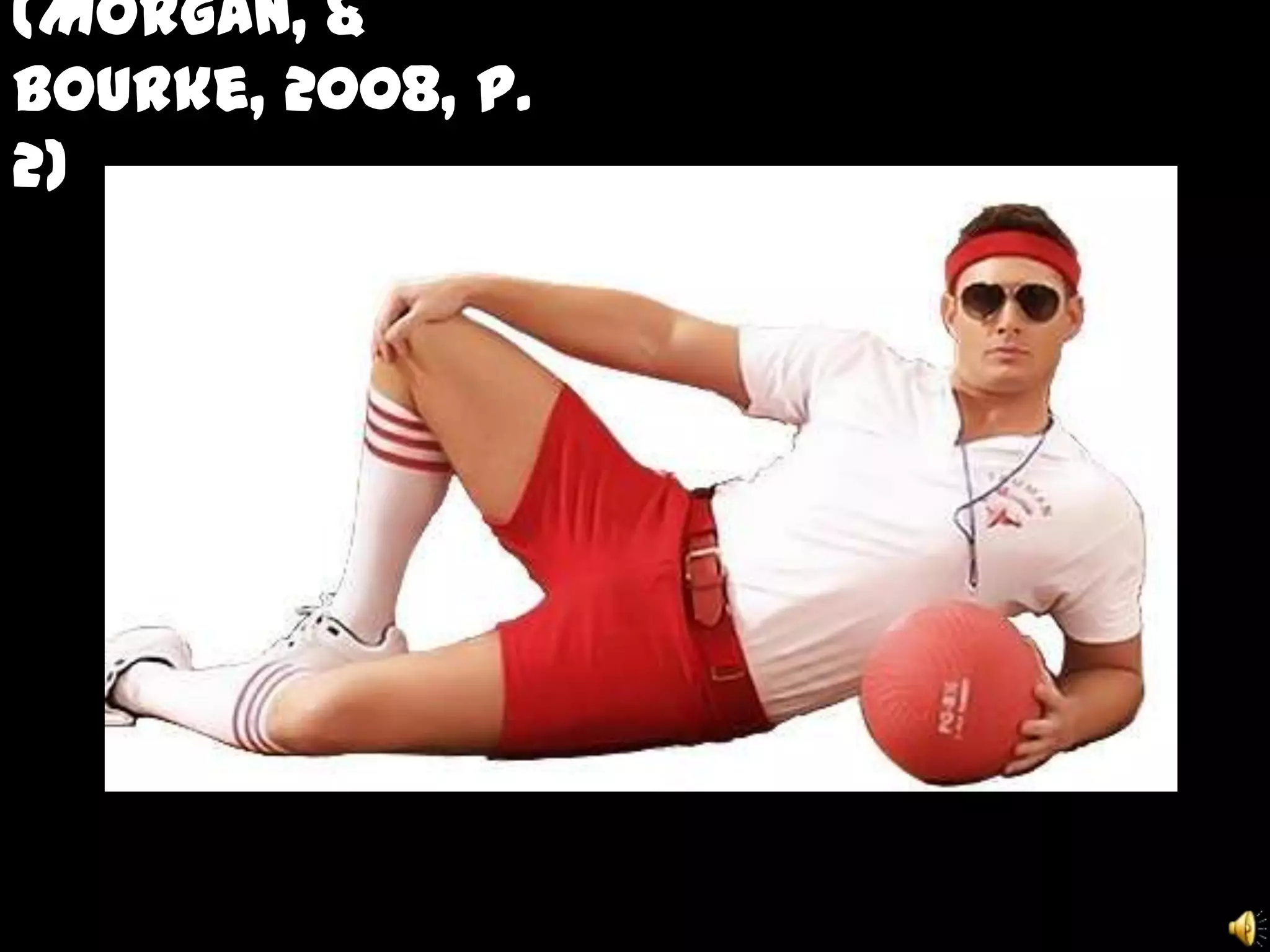 (Morgan, & Bourke, 2008, p. 2)(Morgan, &
Bourke, 2008, p.
2)
 