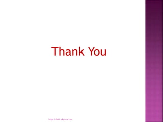 Thank You
http://talc.ukzn.ac.za
 