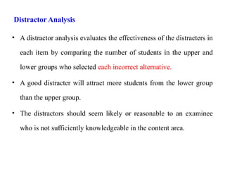 Distractor Analysis assessment and evaluation of learning ppt.pptx