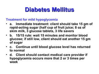 Assessment and management of patients with diabetes mellitus