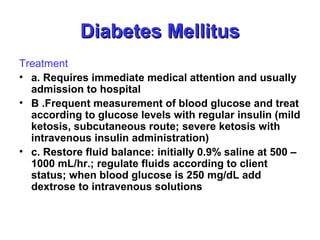 Assessment and management of patients with diabetes mellitus