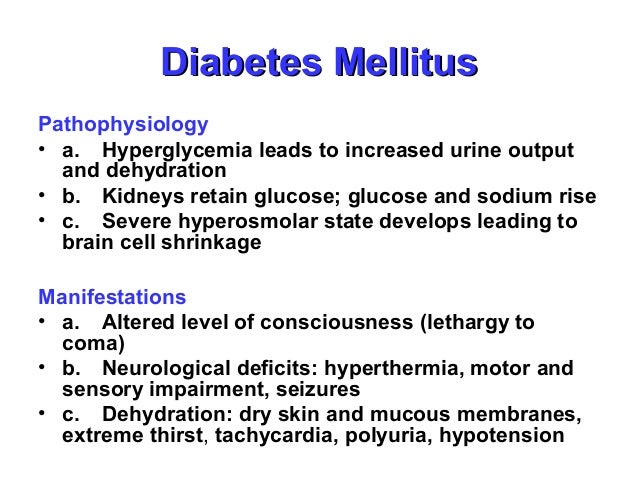 Assessment and management of patients with diabetes mellitus