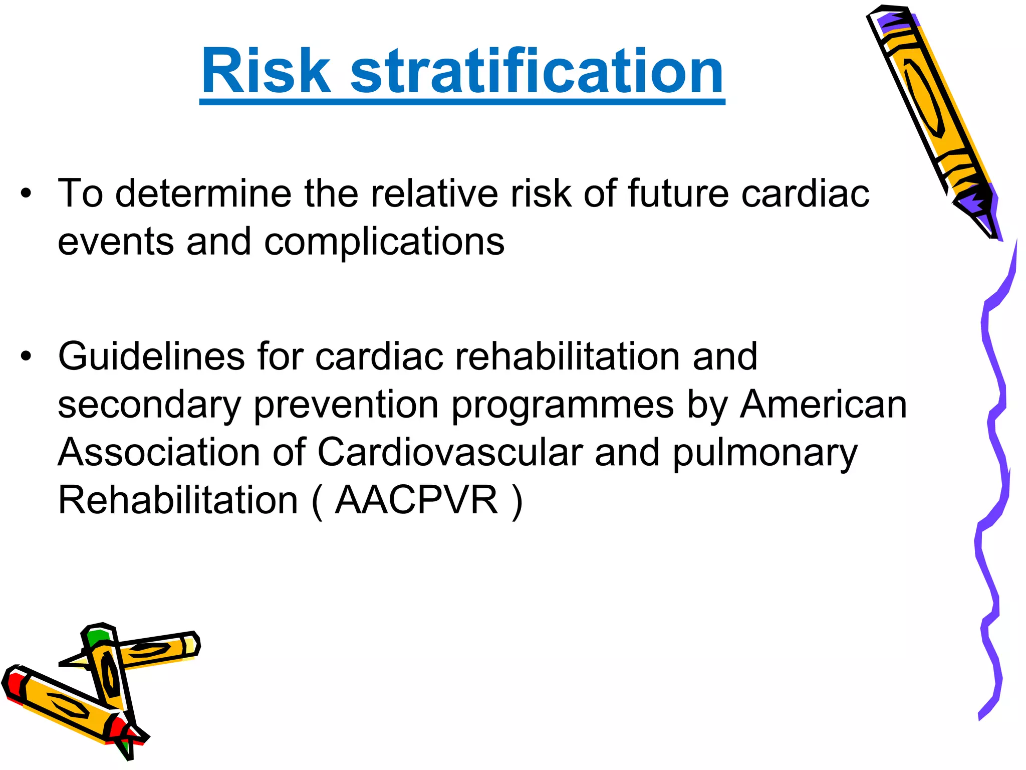 Assessment and risk stratification for cardiac rehabilitation | PPTX