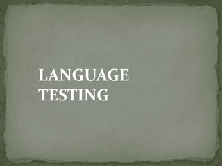 Assessment and testing language | PPTX