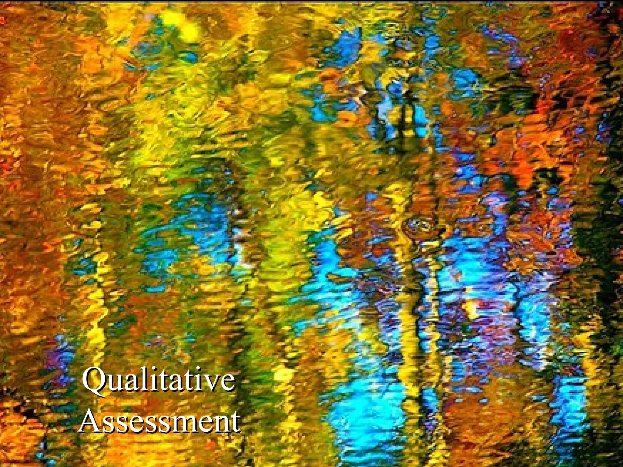Qualitative Assessment 