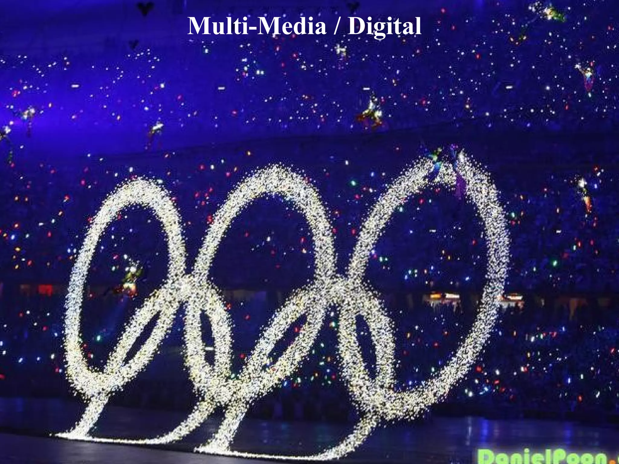 Multi-Media / Digital 