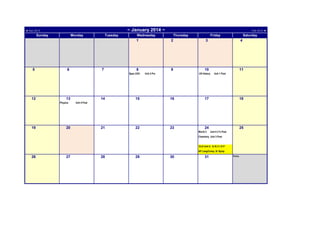 ~ January 2014 ~

◄ Dec 2013

Sunday

Monday

Tuesday

1

5

6

7

13
Physics

19

20

Thursday

2

8
Span 2/2H

12

Feb 2014 ►

Wednesday

9
Unit 4 Pre

Friday

3

4

10

11

US History

14

15

16

21

22

23

Saturday

Unit 1 Post

17

18

Unit 4 Post

24
World 2

25
Unit 4 (11) Post

Chemistry Unit 3 Post
ELA Unit 2: 9,10,11,12 P
AP Lang/Comp, Sr Symp

26

27

28

29

30

31

Notes:

 