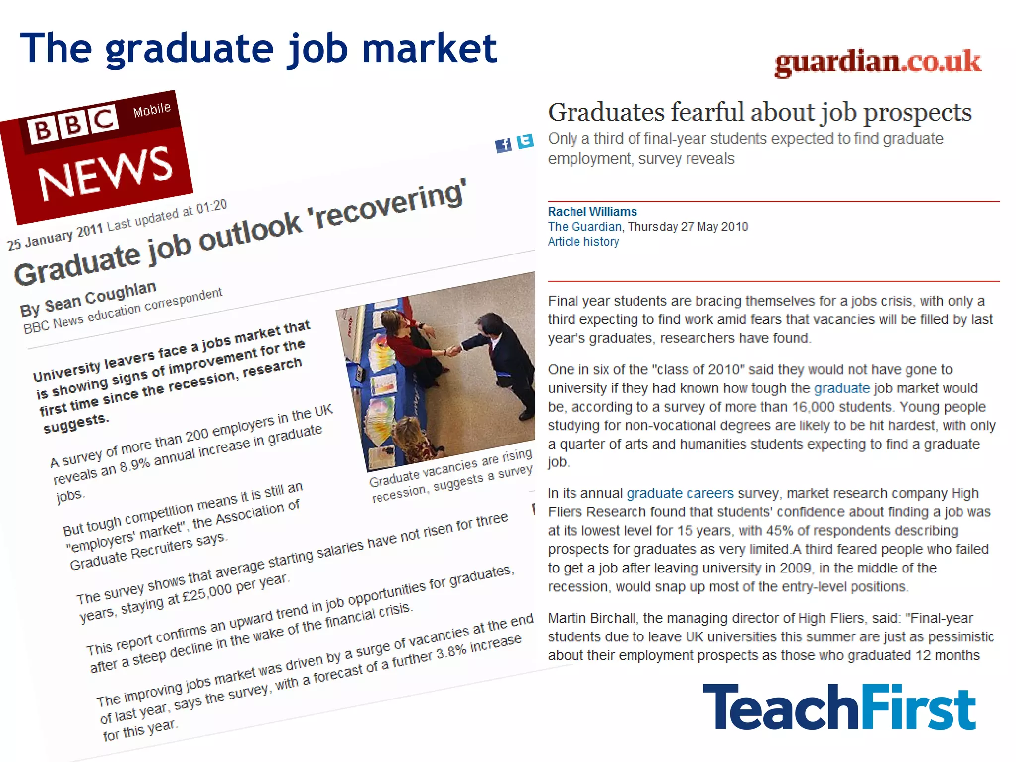 The graduate job market
 