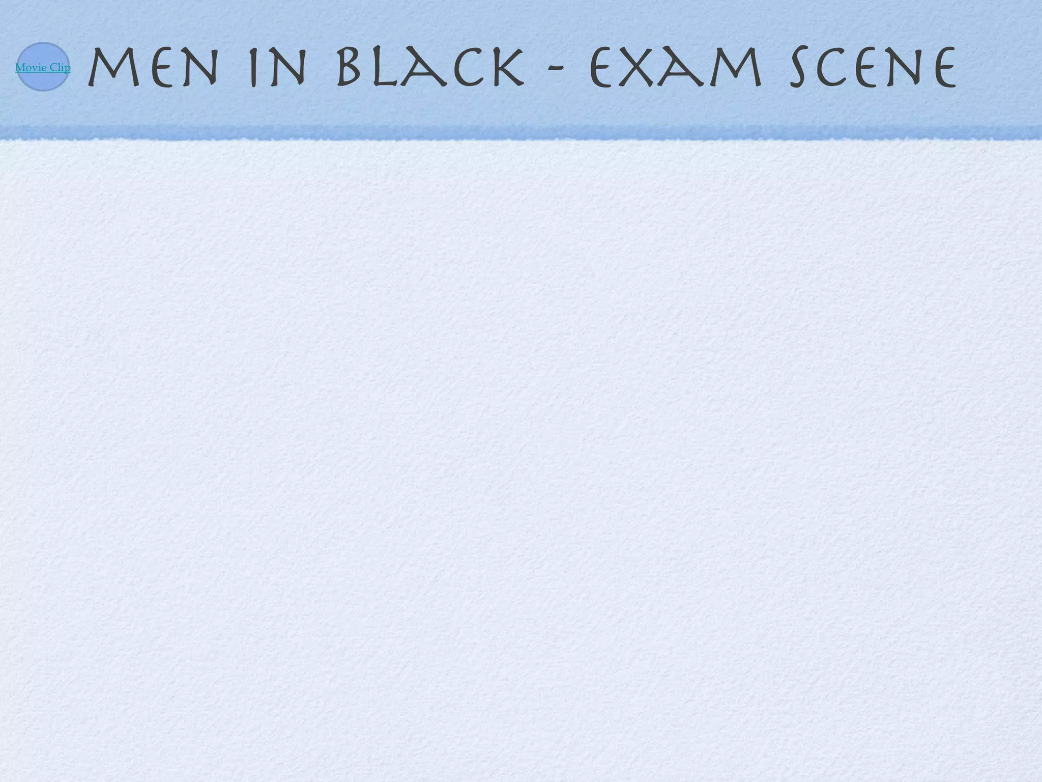 men in black - exam scene Movie Clip 