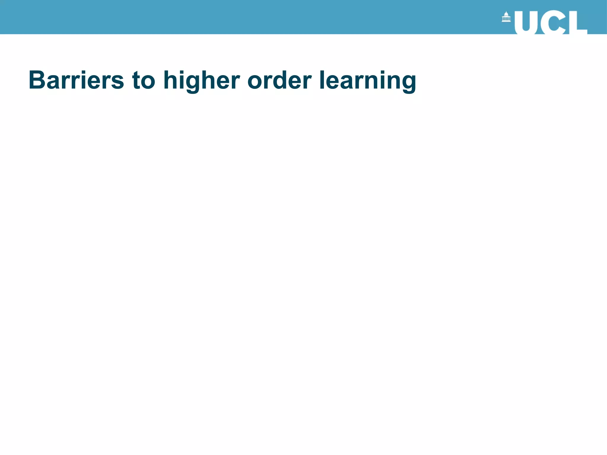 Barriers to higher order learning 