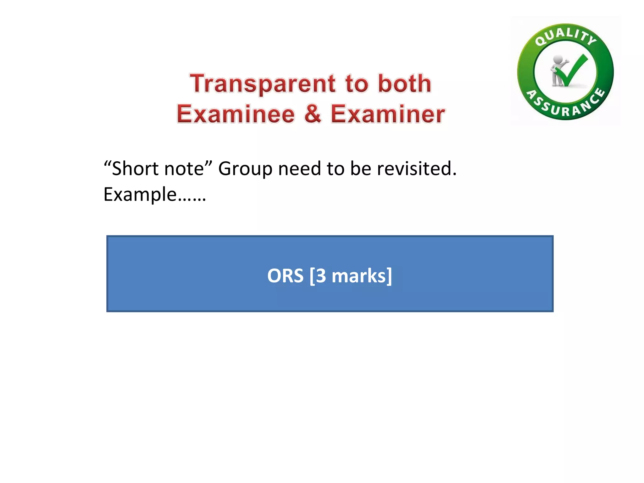“Short note” Group need to be revisited.
Example……
ORS- Its composition & Indication of use
[1.5+1.5=3 marks]
ORS [3 marks]
 