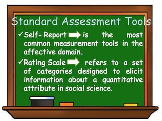 Standard Assessment Tools
 