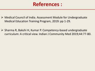 Assessment in CBME Competency Based Medical Education Dr Girish .B CISP ...