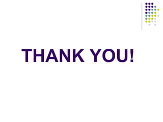 THANK YOU!
 