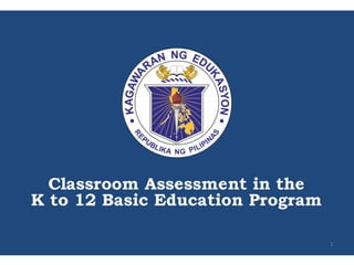 Assessment in the_k_to_12_basic_education_program_