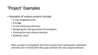 Project Uniqueness Example Introduction to Project Management Assessment Notes | PPTX