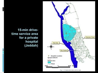 Assessment of accessibility to healthcare facilities using GIS (Review ...