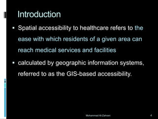 Assessment of accessibility to healthcare facilities using GIS (Review ...
