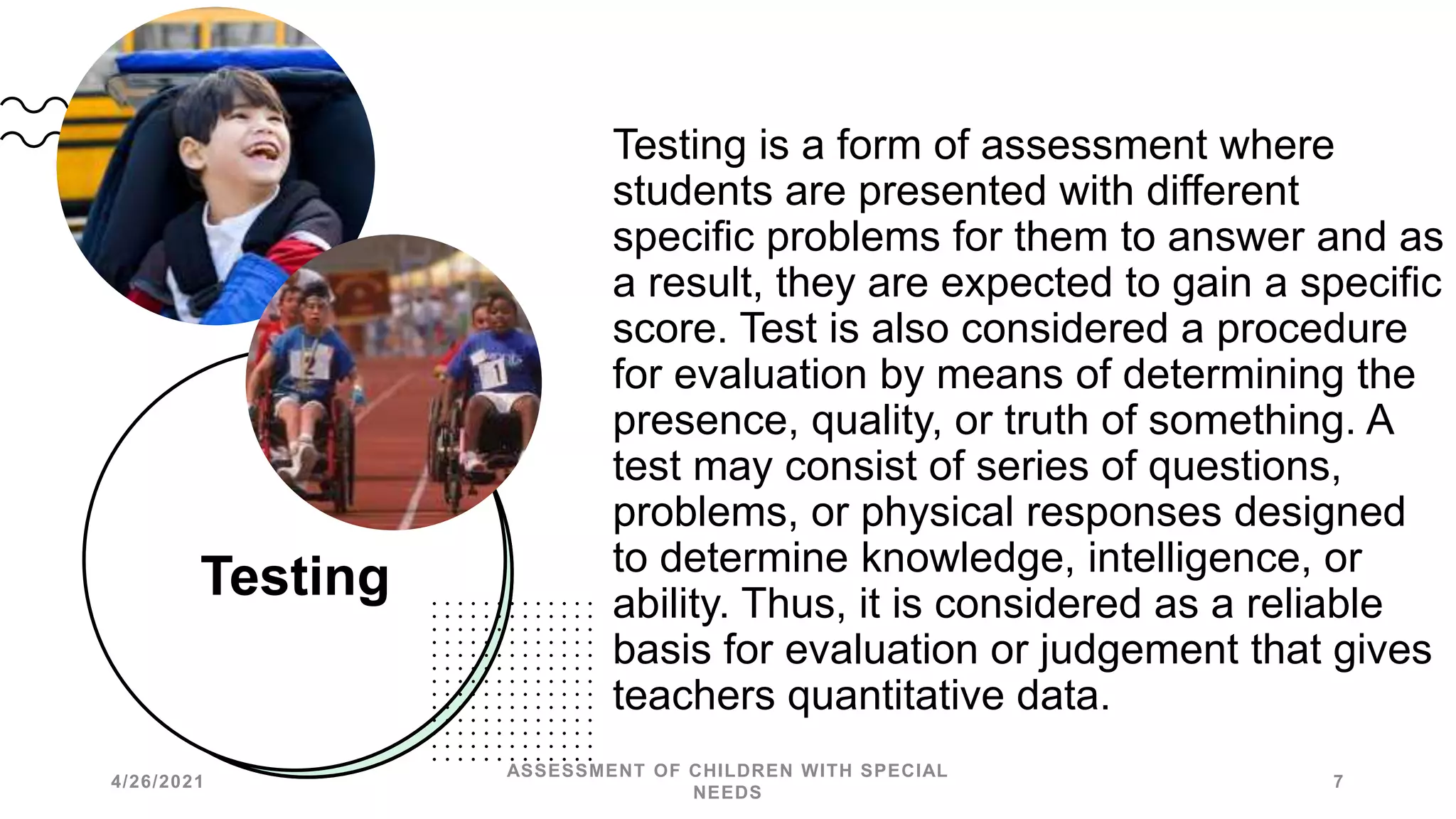 Assessment of Children with Special Needs | PPTX