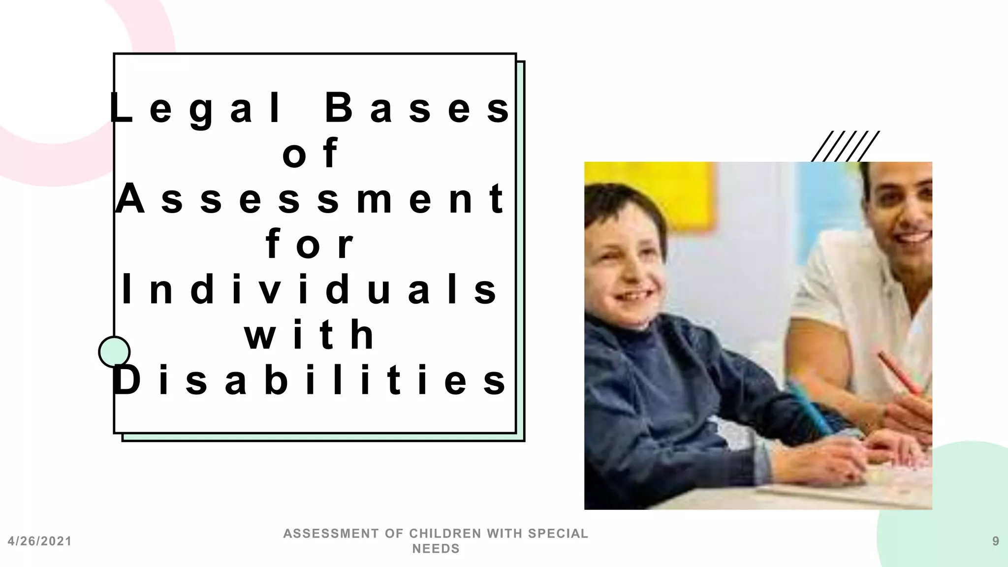 Assessment of Children with Special Needs | PPTX