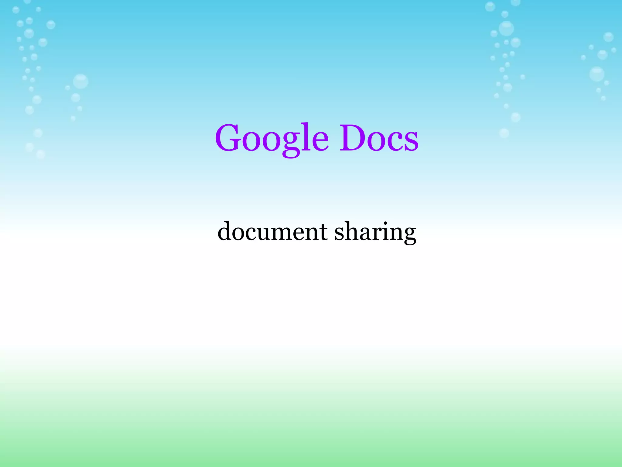 Google Docs     document sharing 