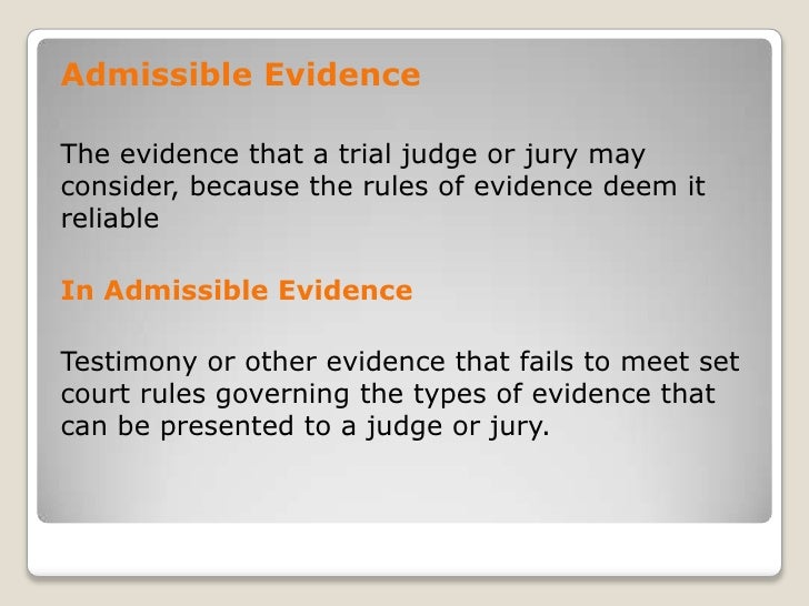 Assessment of evidence